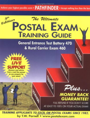 The Ultimate Postal Exam Training Guide: General Entrance Test Battery 470 & Rural Carrier Exam 460,Used