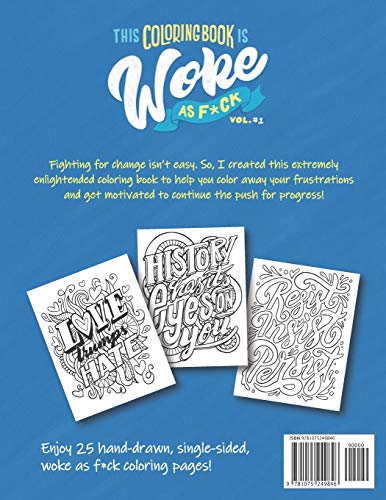 This Coloring Book is Woke As F#ck: A coloring book with an agenda.,Used