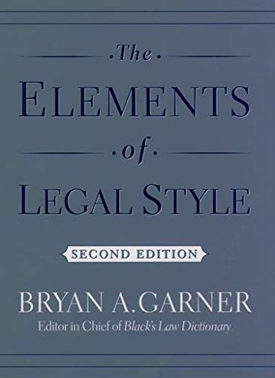 The Elements Of Legal Style,Used
