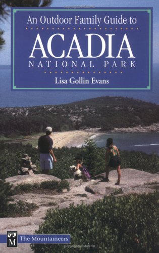 An Outdoor Family Guide to Acadia National Park,Used
