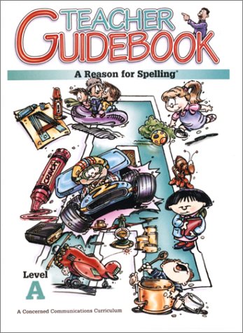 A Reason for Spelling: Teacher Guidebook Level A,Used