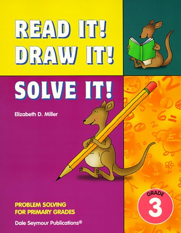 Read It! Draw It! Solve It! Problem Solving for Primary Grades, Grade 3,Used