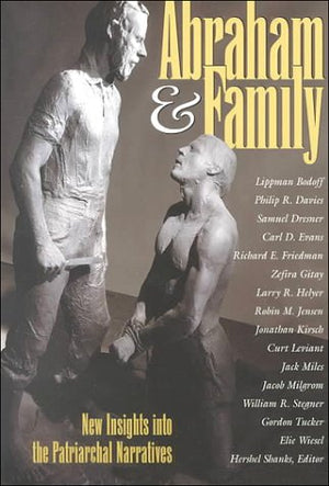 Abraham & Family: New Insights into the Patriarchal Narratives,Used