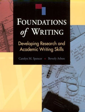 Foundations of Writing: Developing Research and Academic Writing Skills,Used
