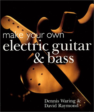 Make Your Own Electric Guitar & Bass,Used