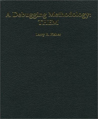 A Debugging Methodology: THEM,Used