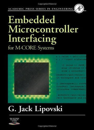 Embedded Microcontroller Interfacing for MCOR  Systems (Engineering),Used