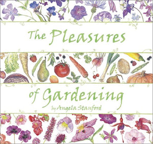 The Pleasures of Gardening,New