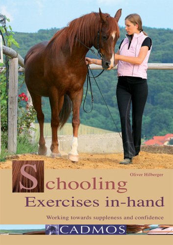 Schooling Exercises InHand: Working Towards Suppleness and Confidence,Used