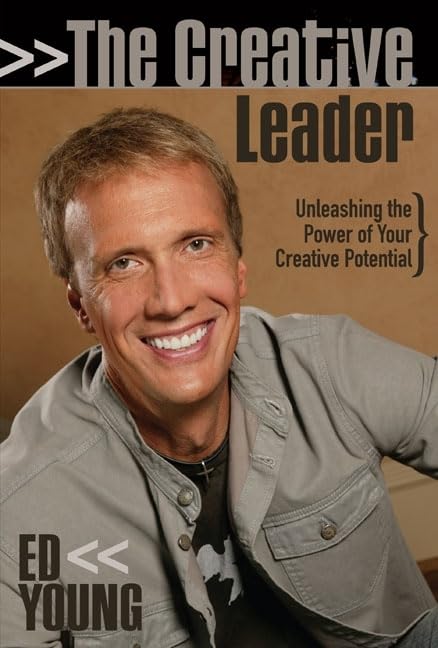 The Creative Leader: Unleashing The Power Of Your Creative Potential,Used