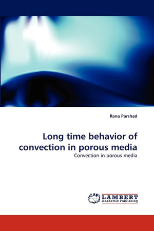Long time behavior of convection in porous media: Convection in porous media,Used