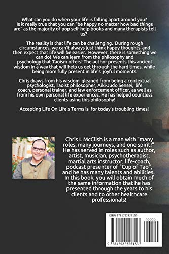 Accepting LIfe On Life's Terms: Taoist Psychology for Today's Uncertain Times,Used