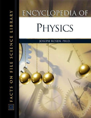 Encyclopedia of Physics (Facts on File Science Library),Used