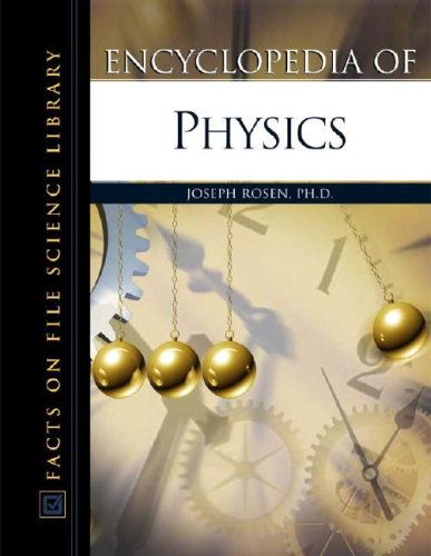 Encyclopedia of Physics (Facts on File Science Library),Used