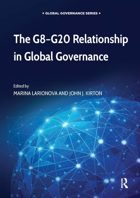 The G8G20 Relationship in Global Governance,Used