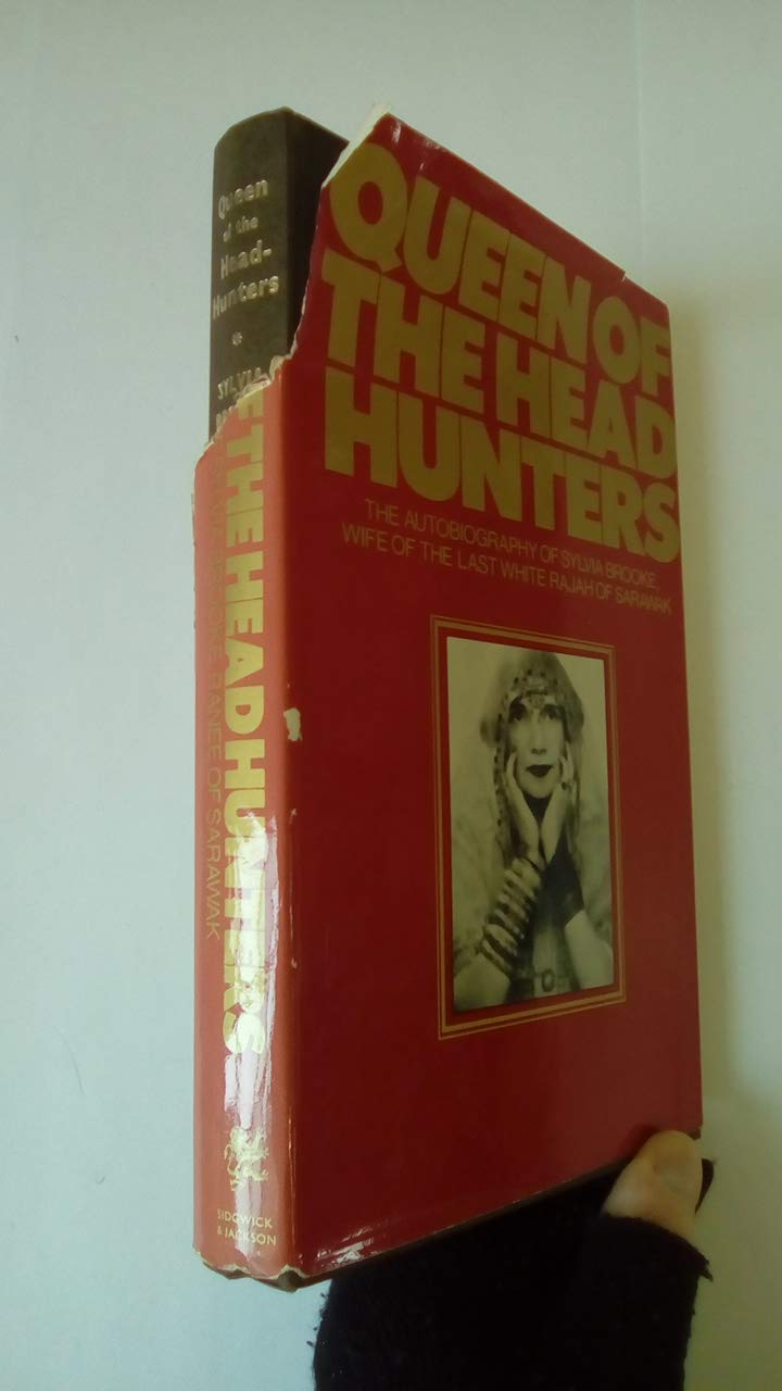 Queen of the headhunters: The autobiography of H. H. the Hon. Sylvia Lady Brooke, Ranee of Sarawak,Used