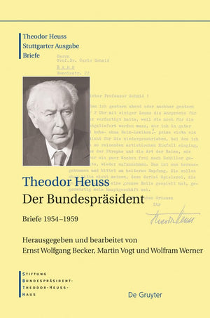 Der Bundesprsident: Briefe 19541959 (Theodor Heuss Stuttgarter Ausgabe Briefe) (German Edition),Used