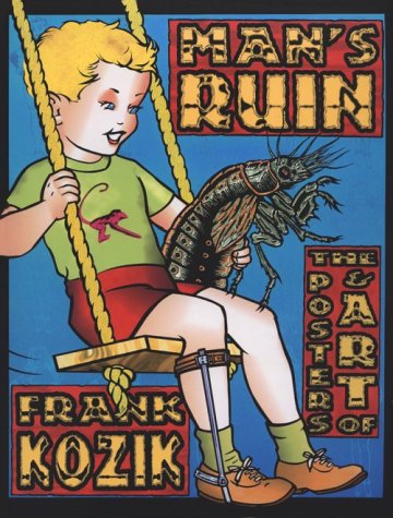 Man's Ruin: The Posters & Art of Frank Koznik,New