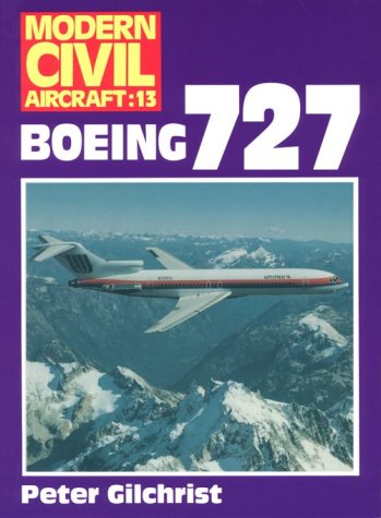 Boeing 727 (Modern Civil Aircraft Series : No 13),Used