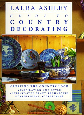 Laura Ashley Guide to Country Decorating,Used