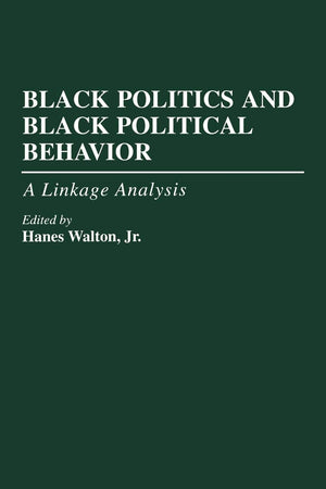 Black Politics and Black Political Behavior,Used