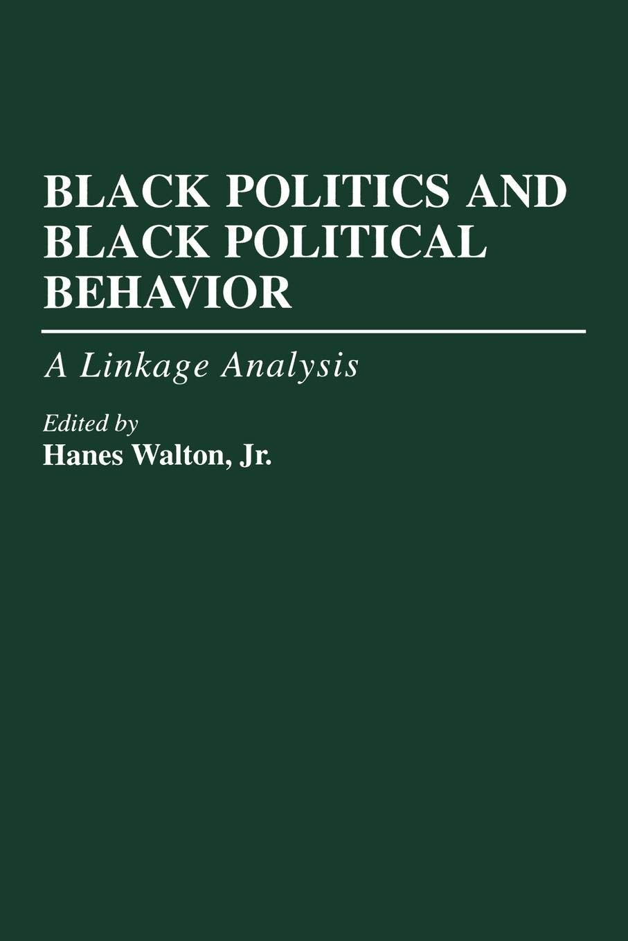 Black Politics and Black Political Behavior,Used