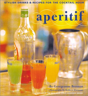 Aperitif : Stylish Drinks And Recipes For The Cocktail Hour,Used