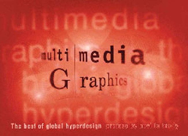Multimedia Graphics: The Best Of Global Hyperdesign,Used