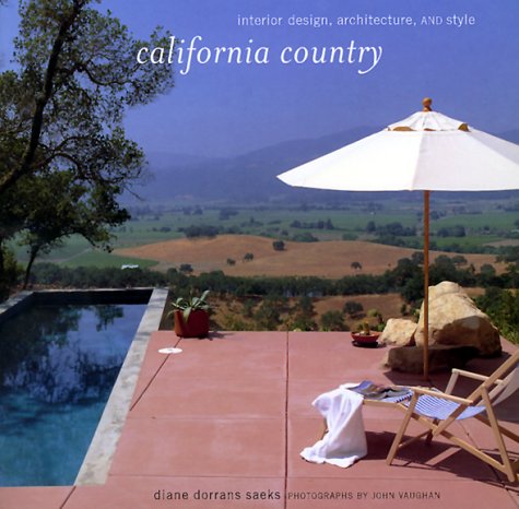 California Country: Interior Design, Architecture, And Style