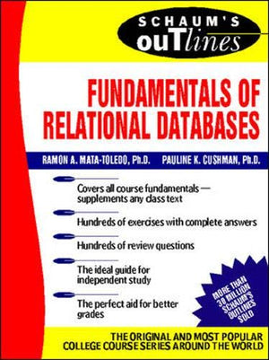 Schaum's Outline of Fundamentals of Relational Databases,Used
