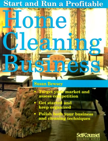 Start and Run a Profitable Home Cleaning Business (SelfCounsel Business Series),Used