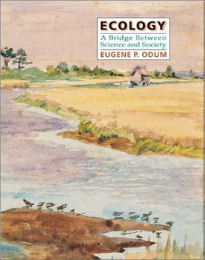 Ecology: A Bridge Between Science and Society,Used