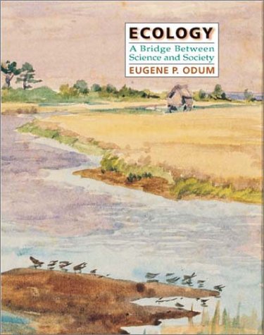 Ecology: A Bridge Between Science and Society,Used