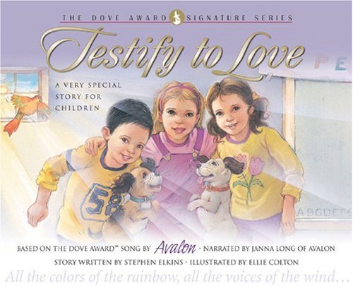 Testify To Love: A Very Special Story For Children With Cd (Audio) (Dove Signature),Used