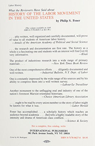 History Of The Labor Movement In The United States: Labor And World War I, 19141918 (007) (History Of The Labor Movement, 7),New