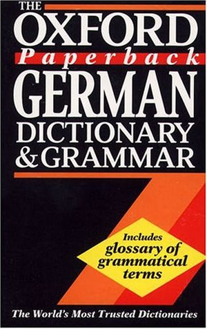 The Oxford Paperback German Dictionary and Grammar,Used