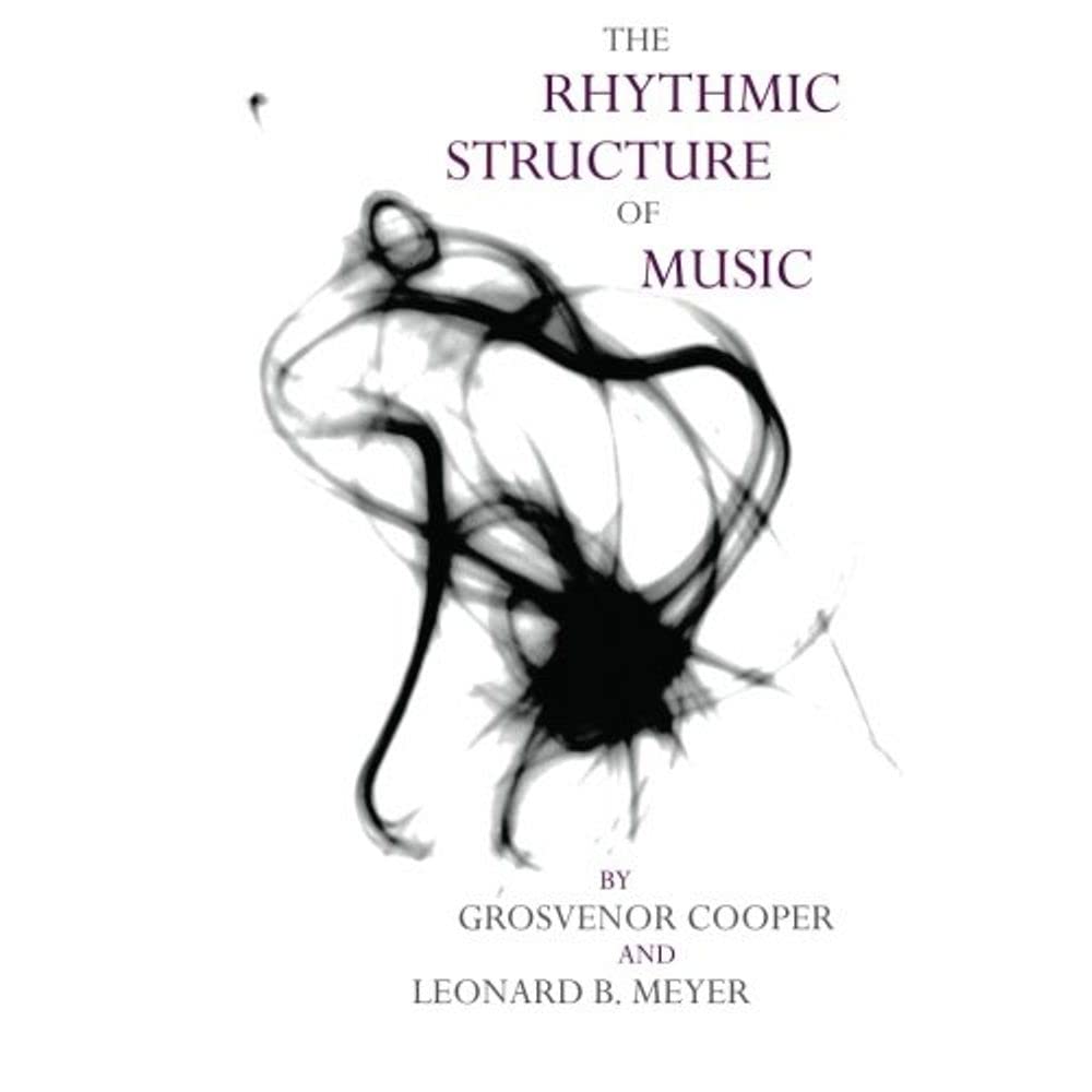 The Rhythmic Structure of Music (Phoenix Books),Used