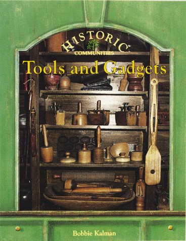Tools and Gadgets (Historic Communities),Used