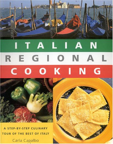 Italian Regional Cooking: A StepbyStep Culinary Tour of the Best of Italy,Used