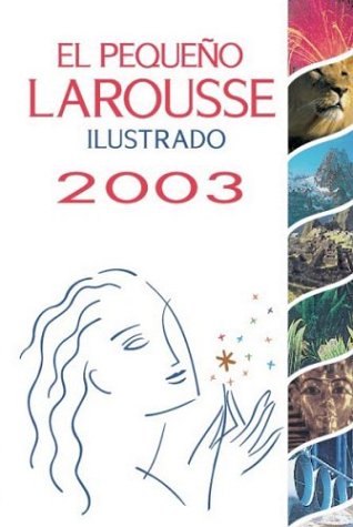 El Pequeo Larousse Ilustrado 2003,Used