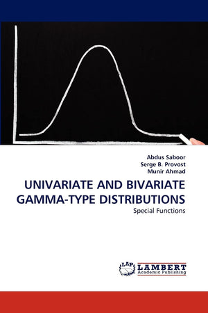 UNIVARIATE AND BIVARIATE GAMMATYPE DISTRIBUTIONS: Special Functions,Used