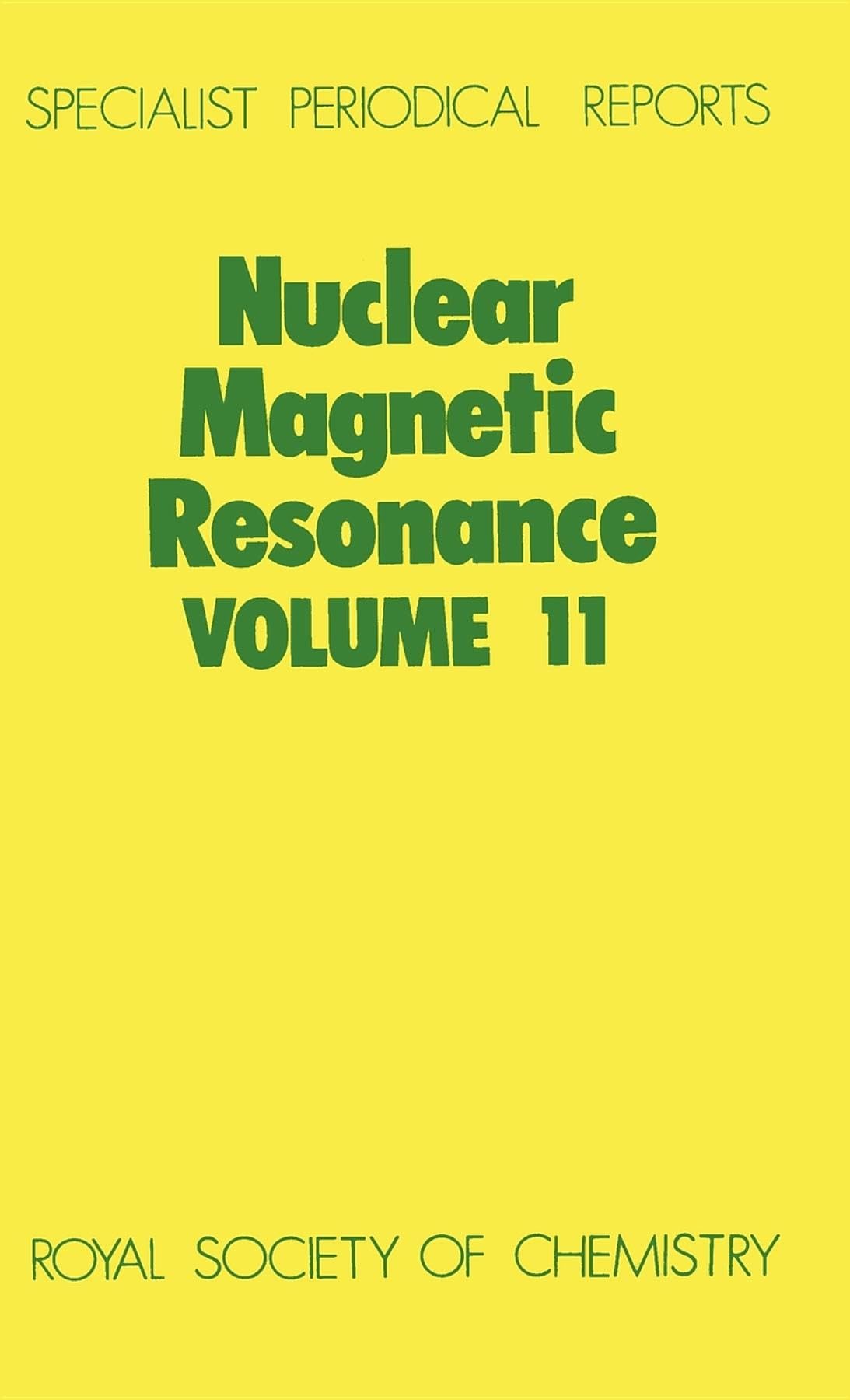 Nuclear Magnetic Resonance: Volume 11 (Specialist Periodical Reports, Volume 11),Used