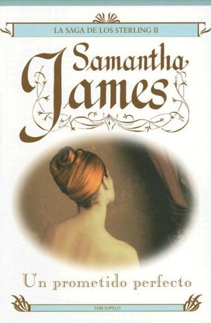 Un Prometido Perfecto/ A Perfect Groom (La Saga De Los Sterling/ the Sterling Saga) (Spanish Edition),Used
