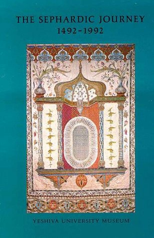 The Sephardic Journey, 14921992,Used