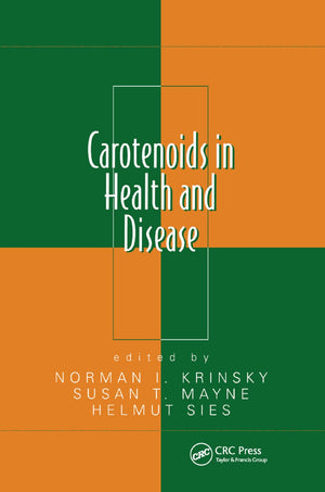 Carotenoids In Health And Disease,New