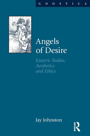 Angels Of Desire (Gnostica)