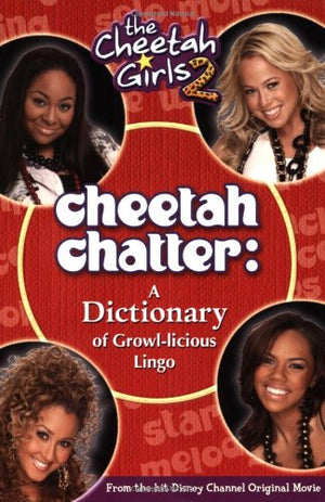 Cheetah Girls 2, The Cheetah Chatter: A Dictionary of Growllicious Lingo,Used