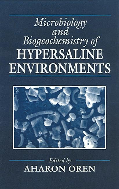 Microbiology And Biogeochemistry Of Hypersaline Environments (Microbiology Of Extreme & Unusual Environments),Used