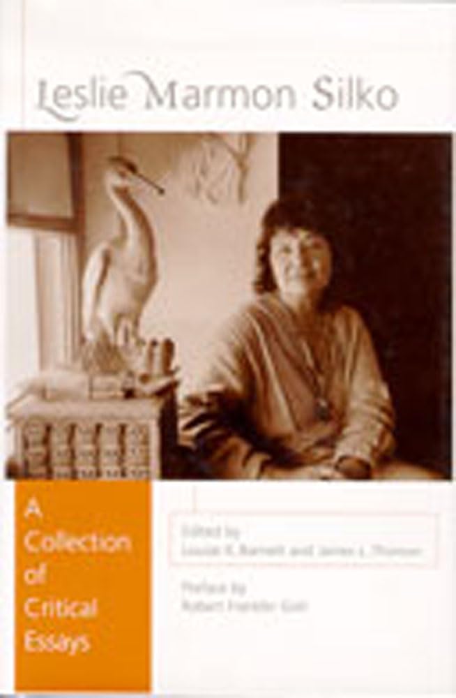 Leslie Marmon Silko: A Collection Of Critical Essays,New