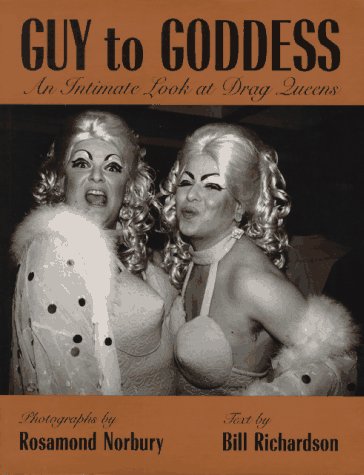 Guy to Goddess: An Intimate Look at Drag Queens,Used